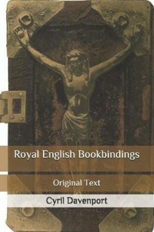 Cover of Royal English Bookbindings