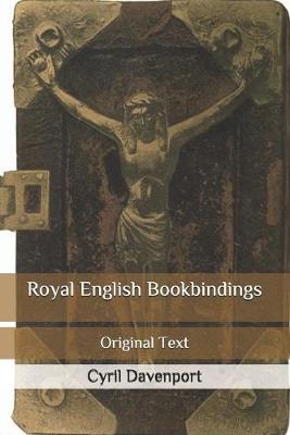 Book cover for Royal English Bookbindings