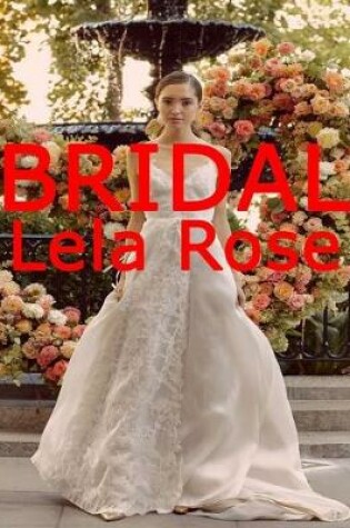 Cover of Bridal Lela Rose