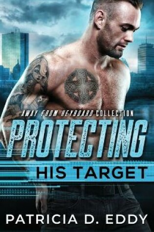 Cover of Protecting His Target