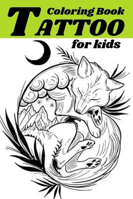 Book cover for Tattoo Coloring Book for kids