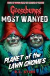 Book cover for Most Wanted: Planet of the Lawn Gnomes