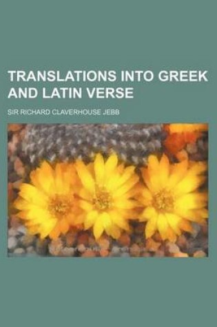 Cover of Translations Into Greek and Latin Verse