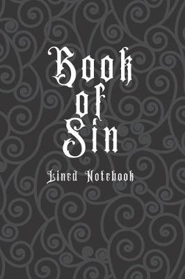 Book cover for Book of Sin Lined Notebook