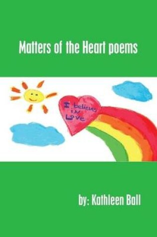 Cover of Matters of the Heart Poems