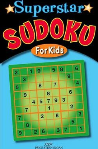 Cover of Superstar Sudoku for Kids