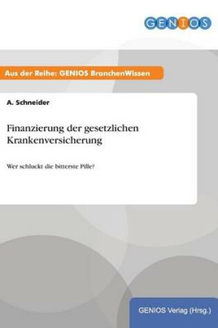 Cover of Finanzierung der gesetzlichen Krankenversicherung