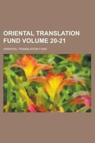 Cover of Oriental Translation Fund Volume 20-21