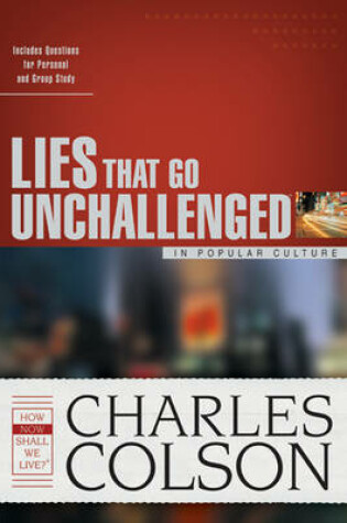 Cover of Lies That Go Unchallenged in Popular Culture