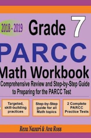 Cover of Grade 7 PARCC Mathematics Workbook 2018 - 2019