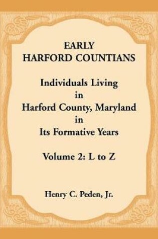 Cover of Early Harford Countians. Volume 2