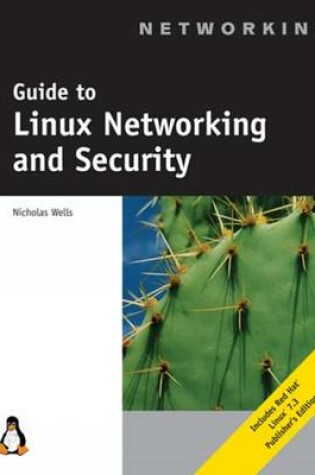 Cover of Guide to Linux Networking and Security