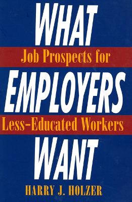 Cover of What Employers Want