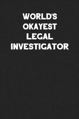 Book cover for World's Okayest Legal Investigator