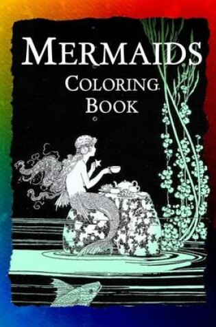 Cover of Mermaids Coloring Book
