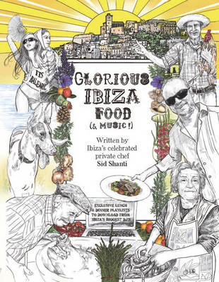 Book cover for Glorious Ibiza Food (& Music!)