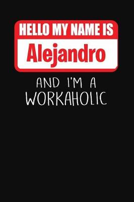 Book cover for Hello My Name Is Alejandro