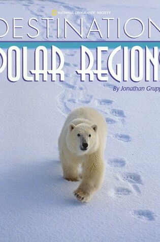 Cover of Destination Polar Region