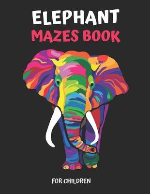 Book cover for Elephant Maze Book for Children