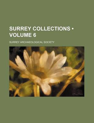 Book cover for Surrey Collections (Volume 6)