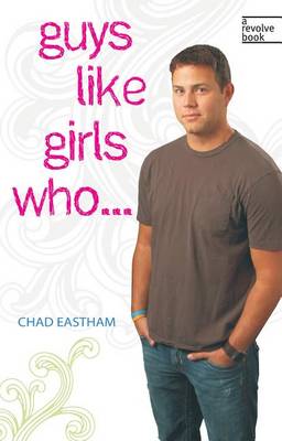 Book cover for Guys Like Girls Who . . .