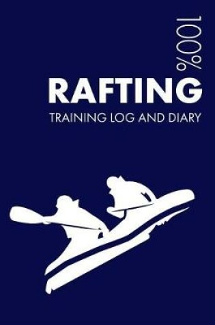 Cover of Rafting Training Log and Diary