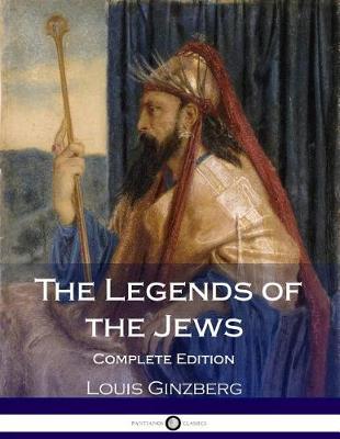 Book cover for The Legends of the Jews Complete