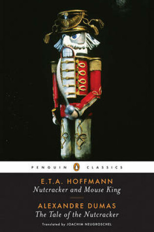 Cover of Nutcracker and Mouse King and the Tale of the Nutcracker