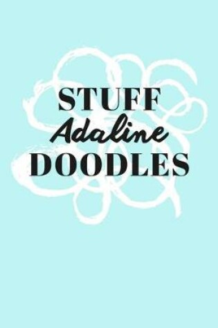 Cover of Stuff Adaline Doodles