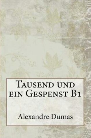 Cover of Tausend Und Ein Gespenst B1