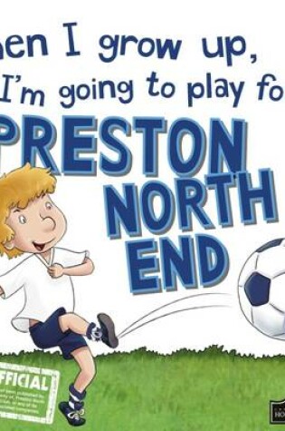 Cover of When I Grow Up I'm Going to Play for Preston