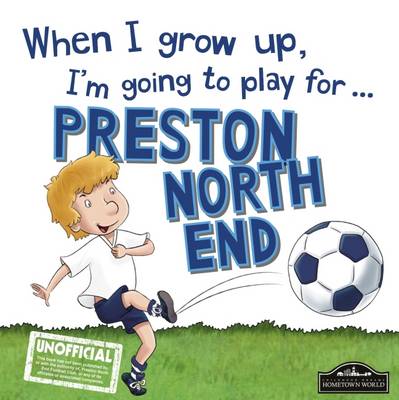 Book cover for When I Grow Up I'm Going to Play for Preston