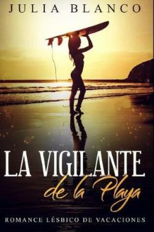 Cover of La Vigilante de la Playa