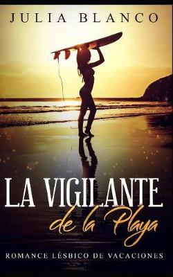 Book cover for La Vigilante de la Playa