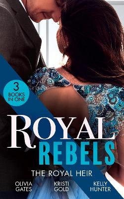 Book cover for Royal Rebels: The Royal Heir