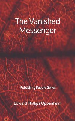 Book cover for The Vanished Messenger - Publishing People Series