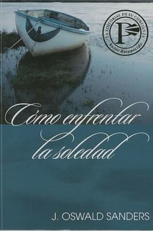 Cover of Como Enfrentar La Soledad