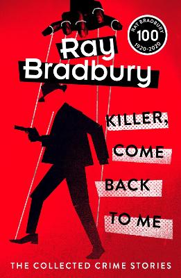 Book cover for Killer, Come Back To Me
