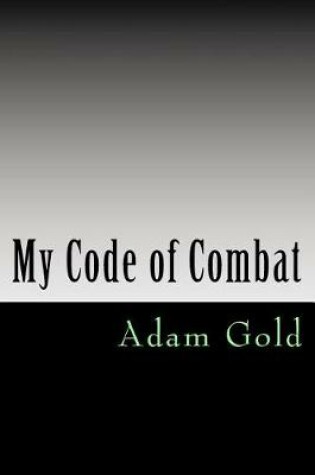 Cover of My code of combat