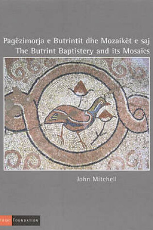 Cover of The Butrint Baptistery and its Mosaics