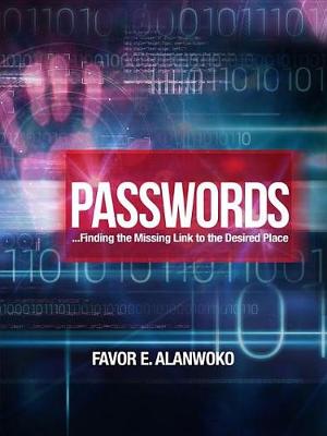 Book cover for Passwords - Finding the Missing Link to the Desired Place
