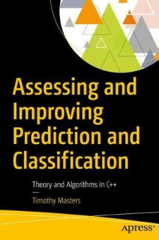 Cover of Assessing and Improving Prediction and Classification