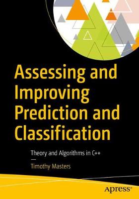 Book cover for Assessing and Improving Prediction and Classification