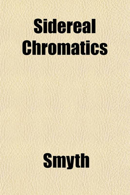Book cover for Sidereal Chromatics