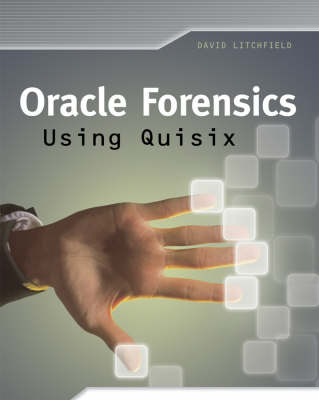 Book cover for Oracle Forensics Using Quisix