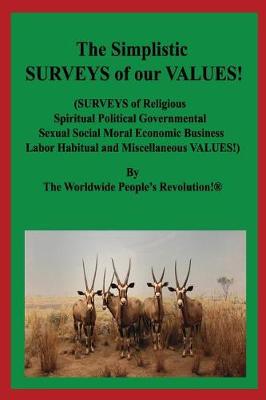 Book cover for The Simplistic SURVEYS of our VALUES!