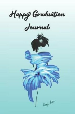 Cover of Happy Graduation Journal with Girl in Blue Dress