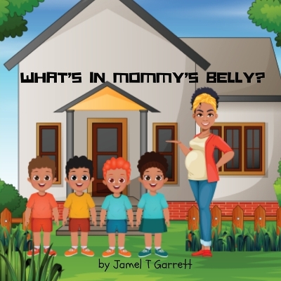 Cover of What's in Mommy's Belly?