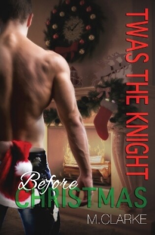 Cover of Twas The Knight Before Christmas