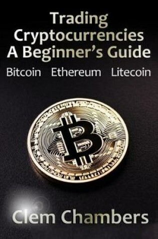 Cover of Trading Cryptocurrencies